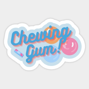 Chewing Gum Dreams Sticker